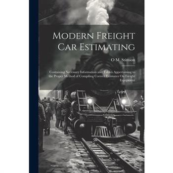 Modern Freight Car Estimating