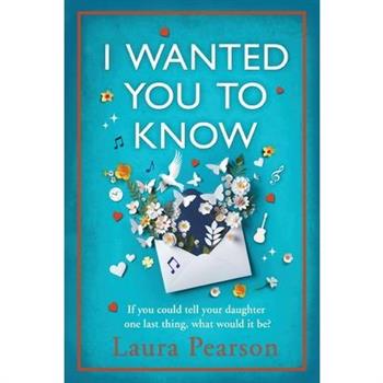 I Wanted You To Know