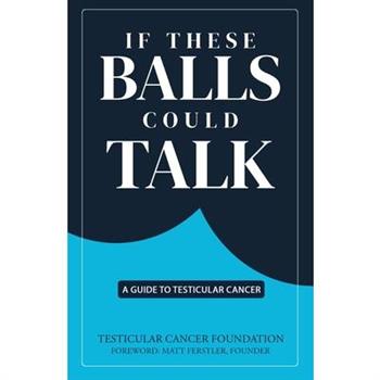 If These Balls Could Talk
