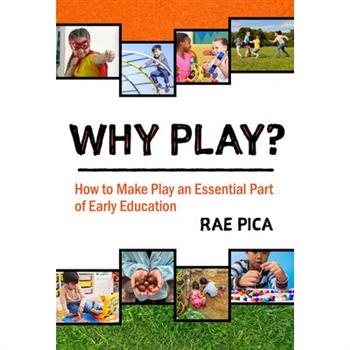 Why Play? Why Play?