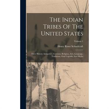 The Indian Tribes Of The United States