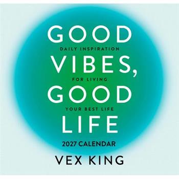 Good Vibes, Good Life Calendar 2027