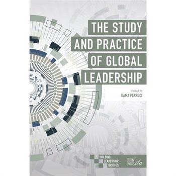 The Study and Practice of Global Leadership