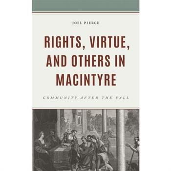 Rights, Virtue, and Others in MacIntyre
