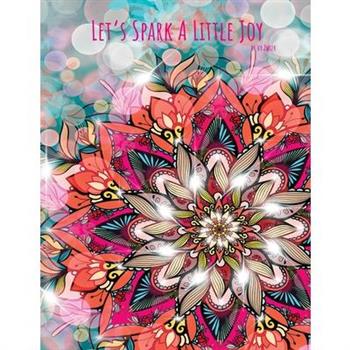 Let's Spark A Little Joy