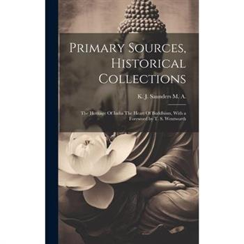 Primary Sources, Historical Collections