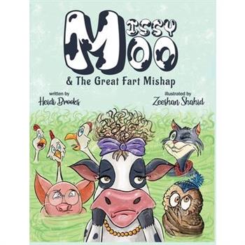 Missy Moo and the Great Fart Mishap