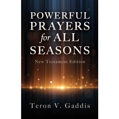 Powerful Prayers for All Seasons