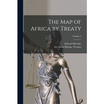 The map of Africa by Treaty; Volume 2