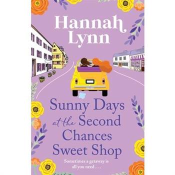 Sunny Days at the Second Chances Sweet Shop