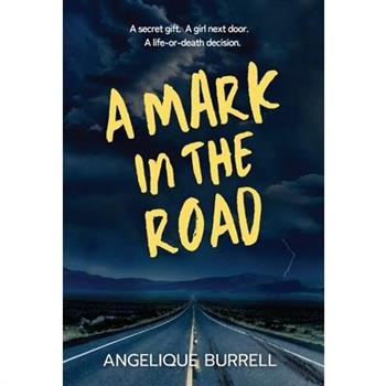 A Mark in the Road