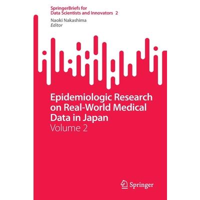 Epidemiologic Research on Real-World Medical Data in Japan