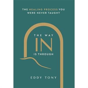 The Way In Is Through