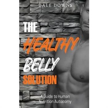 The Healthy Belly Solution