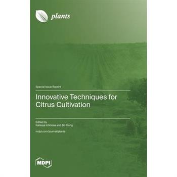 Innovative Techniques for Citrus Cultivation