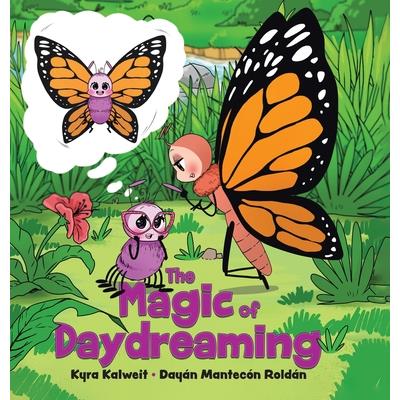 The Magic of Daydreaming