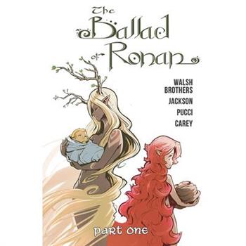 The Ballad of Ronan: Part One