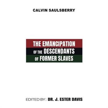 The Emancipation of the Descendants of Former Slaves