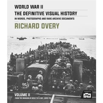 World War II: The Definitive Visual History