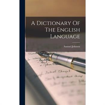 A Dictionary Of The English Language
