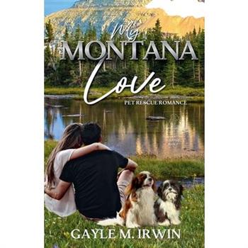 My Montana Love
