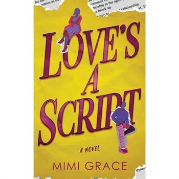Love's a Script