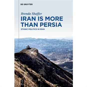 Iran is More Than Persia