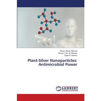 Plant-Silver Nanoparticles