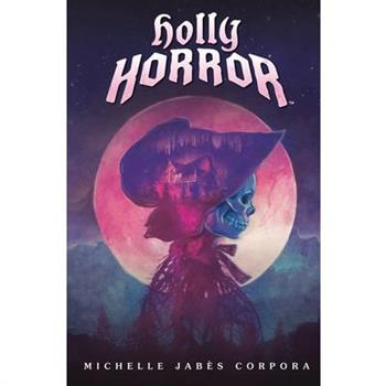 Holly Horror #1
