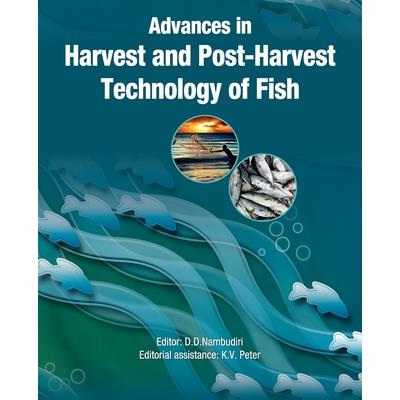 Advances in Harvest and Post-Harvest Technology of Fish