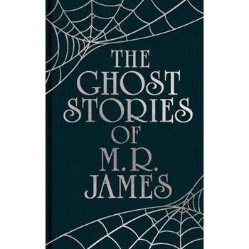 The Ghost Stories of M. R. James