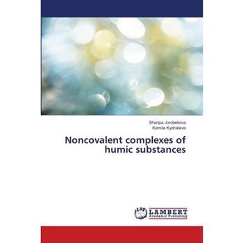 The non-covalent of complexes of humic substances
