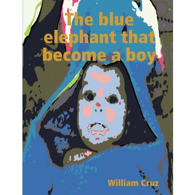 The blue elephant that become a boy