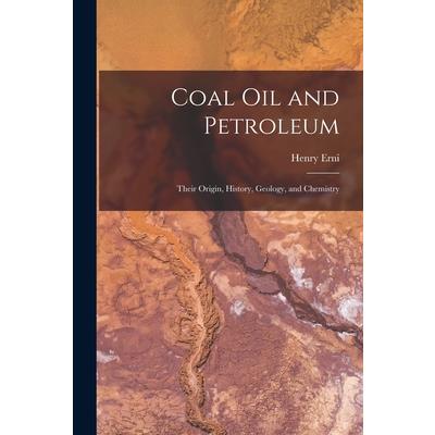 Coal Oil and Petroleum