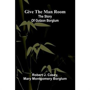 Give The Man Room
