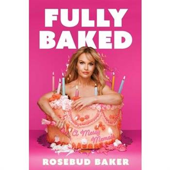 Fully Baked