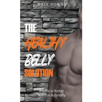 The Healthy Belly Solution