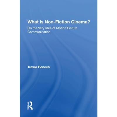 What Is Non-Fiction Cinema?