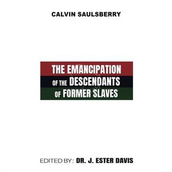 The Emancipation of the Descendants of Former Slaves