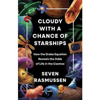 Cloudy with a Chance of Starships