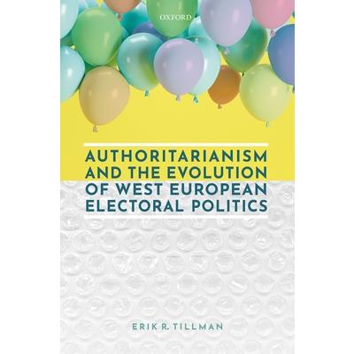 Authoritarianism and the Evolution of West European Electoral Politics