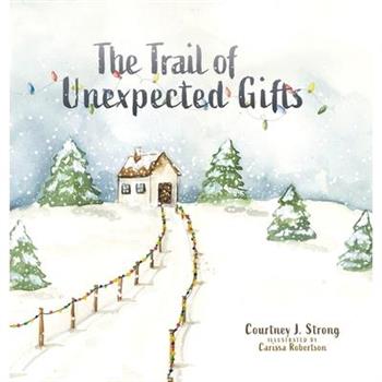 The Trail of Unexpected Gifts