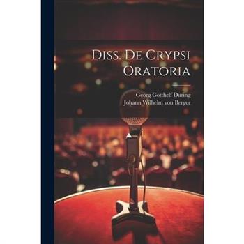 Diss. De Crypsi Oratoria
