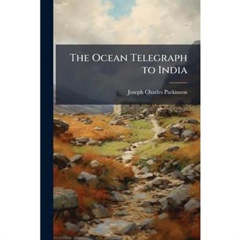 The Ocean Telegraph to India