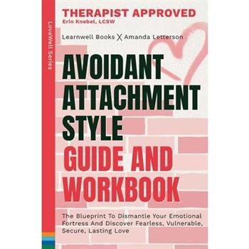 Avoidant Attachment Style