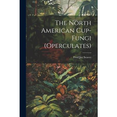 The North American Cup-fungi (operculates)