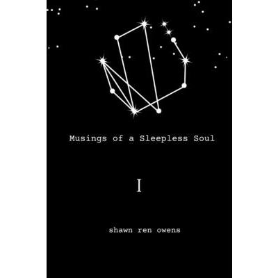 Musings of a Sleepless Soul I