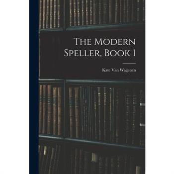 The Modern Speller, Book 1