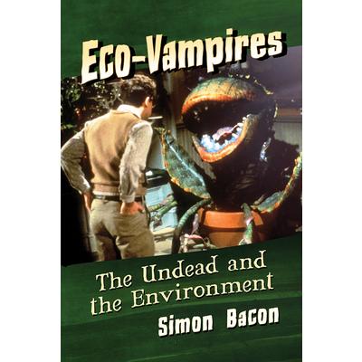 Eco－VampiresThe Undead and the Environment