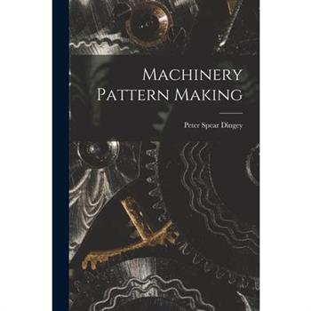 Machinery Pattern Making